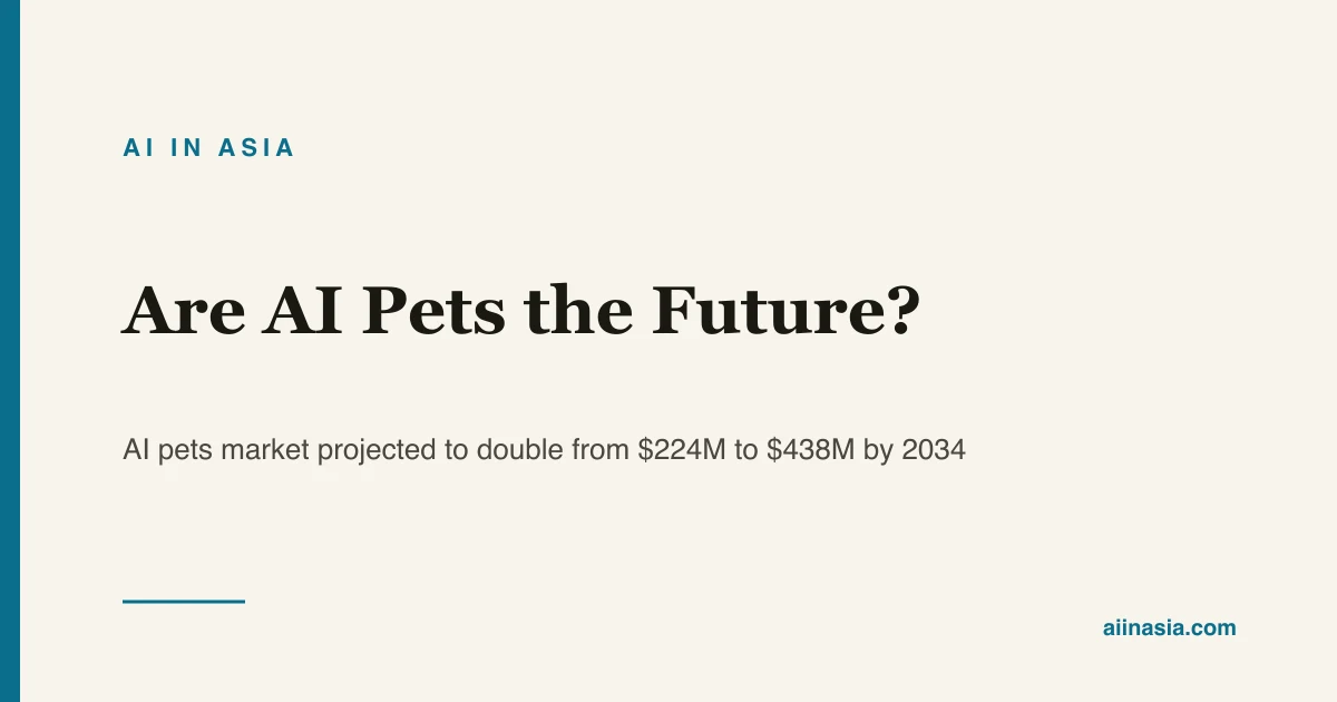 Are AI Pets the Future? | AI in Asia