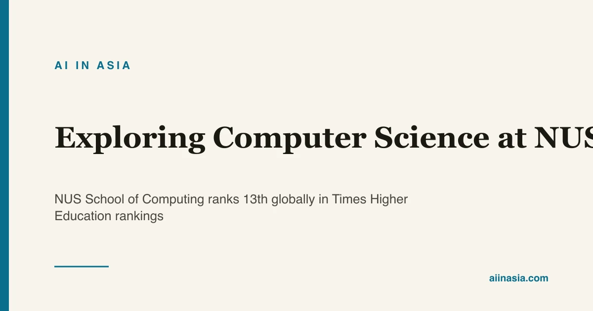 Exploring Computer Science at NUS | AI in Asia